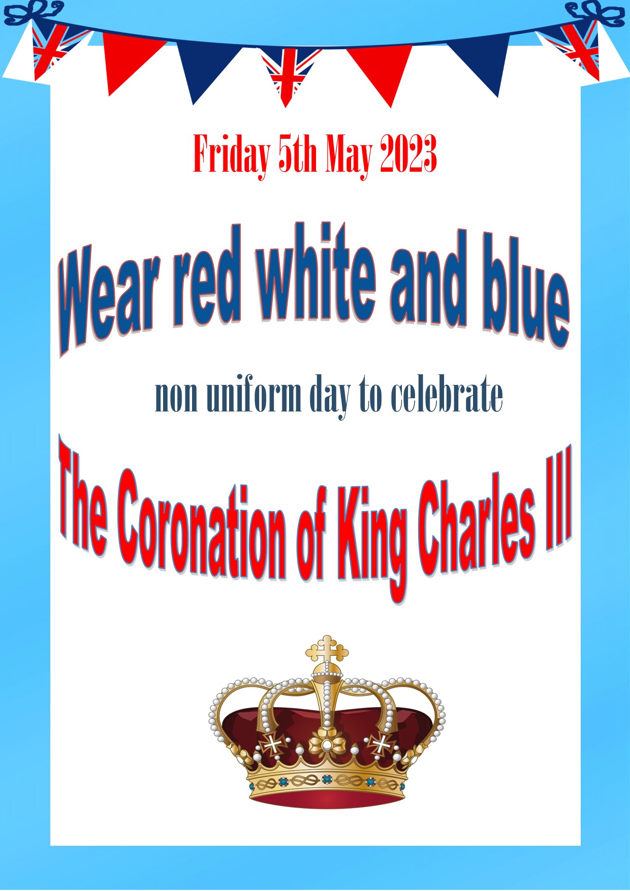 Kings Coronation Celebrations Non uniform day 05.05.23